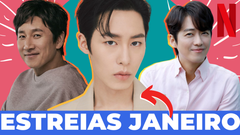 DORAMAS NOVOS QUE ESTREIAM EM JANEIRO 2023