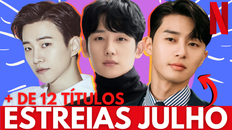 DORAMAS NOVOS QUE ESTREIAM EM JULHO 2023 NA COREIA TEM doramas netflix, doramas dublados em português