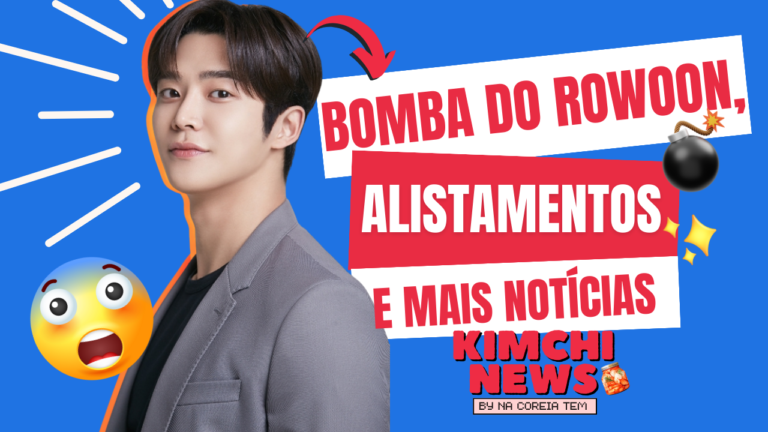 ROWOON-E-O-SF9-ALISTAMENTOS-BTS-E-KIM-MIN-JAE-E-MAIS-NOTICIAS-DE-DORAMA-KIMCHI-NEWS-NA-COREIA-TEM-DE-
