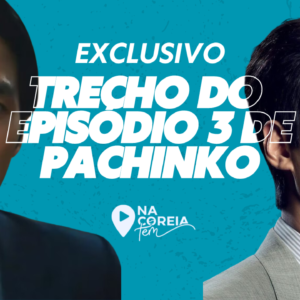 Pachinko: Confira um trecho exclusivo do terceiro episódio